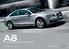 Audi A8 including Long Wheel Base and S8. Price and options list June 2013