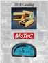 2010 Catalog. Revision 3c. MoTeC Systems USA. MoTeC Systems East Industrial Drive Gasoline Alley. Huntington Beach, CA 92649