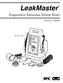 LeakMaster. Evaporative Emissions System Tester. Operator s Manual. Part No. 6525