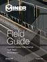Field Guide. Constant Contact Side Bearings Draft Gears Brake Beams. Copyright 2016 Miner Enterprises, Inc.