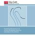 Slip-Cath ANGIOGRAPHIC CATHETERS. Trusted performance in all of your procedures, from the everyday to the extreme.