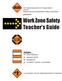 Work Zone Safety Teacher's Guide