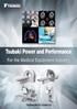 Tsubaki Power and Performance. For the Medical Equipment Industry