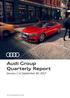 Audi Group Quarterly Report. January 1 to September 30, Audi Vorsprung durch Technik