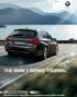 THE BMW SERIES TOURING.