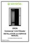 ORION Commercial LULA Elevator. INSTALLATION and SERVICE MANUAL. (To Be Retained by Authorized Savaria Dealer)