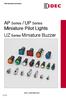 AP Series / UP Series Miniature Pilot Lights UZ Series Miniature Buzzer