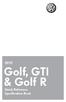 2013 Golf, GTI & Golf R