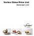 Vertex China Price List. Effective April 1, 2013