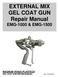 EXTERNAL MIX GEL COAT GUN Repair Manual EMG-1000 & EMG-1500