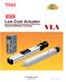NEW. Low Cost Actuator VLA. Electrical/Motion Cylinder. CATALOG No.304-6E