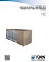 MODEL YCAL AIR-COOLED SCROLL CHILLERS WITH BRAZED PLATE HEAT EXCHANGERS STYLE E