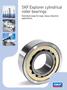 SKF Explorer cylindrical roller bearings. Extended range for large, heavy industrial applications