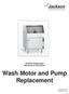 R24/R30 Glasswasher Maintenance Instructions. Wash Motor and Pump Replacement