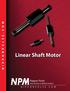 Linear Shaft Motor. Nippon Pulse Your Partner in Motion Control
