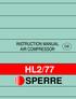 INSTRUCTION MANUAL AIR COMPRESSOR HL2/77 SPERRE