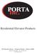 PORTA Inc. Residential Elevator Products. 250 Hamilton Road n Arlington Heights n Illinois Phone Fax