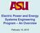Electric Power and Energy Systems Engineering Program An Overview. February 10, 2015