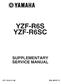 FOREWORD YZF-R6R/YZF-R6SR/YZF-R6RC/YZF-R6SRC SERVICE MANUAL: LIT (5SL )