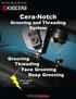 Cera-Notch Grooving and Threading System