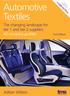 Automotive. Textiles The changing landscape for tier 1 and tier 2 suppliers 40 company profiles 2nd Edition
