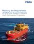 Matching the Requirements of Offshore Support Vessels. Voith Schneider Propellers