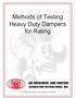 Methods of Testing Heavy Duty Dampers for Rating