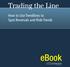 Trading the Line. How to Use Trendlines to Spot Reversals and Ride Trends. ebook
