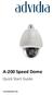 A-200 Speed Dome. Quick Start Guide UD.6L0201D0127A02