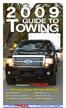TOWING GUIDE TO OFFICIAL TRAILER TOW RATINGS. A Supplement to HITCHING UP TIPS FOR TOWING BRAKE CONTROLLERS NEW FOR 2009