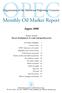 OPEC. Organization of the Petroleum Exporting Countries. Monthly Oil Market Report. August 2006