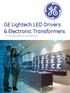 GE Lightech LED Drivers & Electronic Transformers For next-generation LED lighting