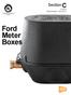 Section C. 10/2014 Web Revision 12/01/2017 THE FORD METER BOX COMPANY, INC. CERTIFIED TO ISO 9001: Ford Meter Boxes