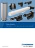 Linear Actuators. Linear actuators for industrial, mobile, medical, office and domestic applications.