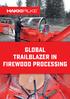 GLOBAL TRAILBLAZER IN FIREWOOD PROCESSING