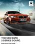 THE NEW BMW 2 SERIES COUPÉ. SPECIFICATION GUIDE.
