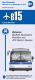 B15. Bedford-Stuyvesant, Brooklyn and JFK Airport, Queens. Between. Local Service. Bus Timetable. Effective as of September 3, 2017