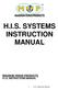 H.I.S. SYSTEMS INSTRUCTION MANUAL