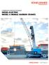 A COMBINATION OF POWER AND FUNCTIONALITY DIESEL-ELECTRIC MODEL 6 MOBILE HARBOR CRANES