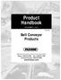 Product Handbook NOVEMBER 1, Belt Conveyor Products Wisconsin Avenue, Downers Grove, Illinois 60515