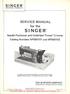 SERVICE MANUAL. for the SINGER. Needle Positioner and Underbed Thread Trimmer. Catalog Numbers NP and NP050103