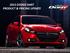 2013 DODGE DART PRODUCT & PRICING UPDATE. Production Retime