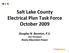 Salt Lake County Electrical Plan Task Force October Douglas N. Bennion, P.E. Vice President Rocky Mountain Power