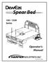 DewEze. Spear Bed. 100 / 1500 Series. Operator s Manual Part No