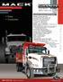 Dump Construction. Medium Heavy Duty GU532 STANDARD POWERTRAIN SPECIFICATIONS. Mack Trucks, Inc.,