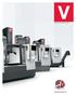 VERTICAL MACHINING CENTERS. Haas Automation Inc.