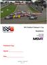 2011 Radical Clubman s Cup. Regulations. Published Copy. Signed. Date. Issue ONE 17 March 2011 Issued by