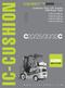 IC-CUSHION C20/25/30/32C. Series. Cushion Tire Lift Trucks LPG/Dual Fuel. 4,000 lbs 2000 kg 5,000 lbs 2500 kg 6,000 lbs 3000 kg 6,500 lbs 3200 kg