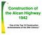 Construction of the Alcan Highway One of the Top 10 Construction Achievements of the 20th Century