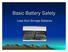 Basic Battery Safety. Lead Acid Storage Batteries